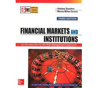 Financial Markets And Institutions (Special Indian Edition) Edition: Third