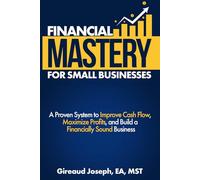 Financial Mastery for Small Businesses