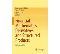 Financial Mathematics, Derivatives and Structured Products