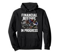 Financial Mistake in Progress Car Lover Funny Car Mechanic Pullover Hoodie