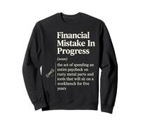 Financial Mistake In Progress Dictionary Meaning Sweatshirt