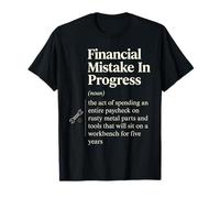 Financial Mistake in Progress Dictionary Meaning T-Shirt