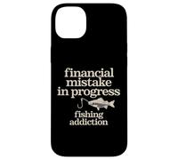 Financial Mistake In Progress Fishing Addiction Funny Case for iPhone 14 Plus