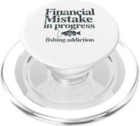 Financial Mistake In Progress Fishing Addiction Funny PopSockets PopGrip for MagSafe