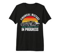Financial Mistake in Progress Funny Car Lover Mechanic Premium T-Shirt
