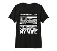 Financial Mistake in Progress Funny Car Lover US Flag Premium T-Shirt