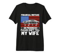 Financial Mistake in Progress Muscle Car American with Flag Premium T-Shirt
