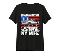 Financial Mistake in Progress Pickup Truck Lover USA Flag Premium T-Shirt