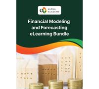 Financial Modeling and Forecasting - Alpha Academy