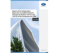 Financial Reporting Council Report of the Independent Supervisor on Auditors General, Perfect Binding, A4 Size (297 x 210 mm), 7 Pages, Official UK Government Publication