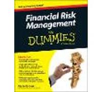 Financial Risk Management For Dummies