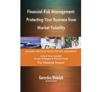 Financial Risk Management: Protecting Your Business from Market Volatility