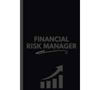 Financial Risk Manager Notebook (6 x 9 Inches): Blank Lined Journal for Risk Assessment, Investment Strategies, and Financial Planning
