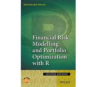 Financial Risk Modelling and Portfolio Optimization with R