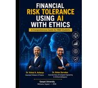 FINANCIAL RISK TOLERANCE USING AI WITH ETHICS