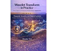 Financial, Security, and Digital Systems: Finance, Data Security, Signal Processing, and Anomaly Detection: 5 (Wavelet Transform in Practice: From Theory to Production-Ready Python Applications)