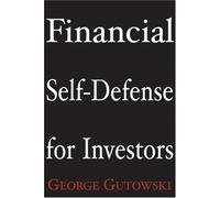 Financial Self-Defense for Investors