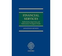 Financial Services: Authorisation, Supervision and Enforcement: A Litigator's Guide