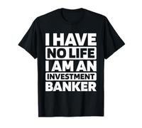 Financial Services Corporate And Mergers Investment Banker T-Shirt