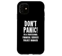 Financial Services Project Manager Case for iPhone 11