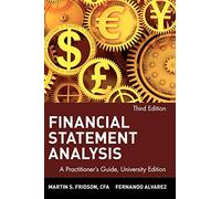 Financial Statement Analysis 3e: A Practitioner's Guide (Wiley Finance)