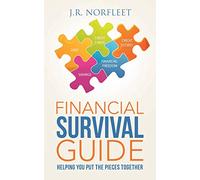 Financial Survival Guide: Helping You Put the Pieces Together