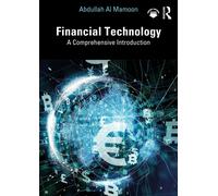 Financial Technology : A Comprehensive Introduction