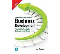 Financial Times Guide to Business Development