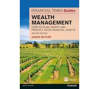 Financial Times Guide to Wealth Management, The