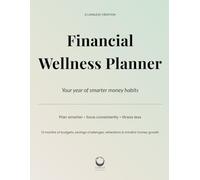 Financial Wellness Planner: Your year of smarter money habits