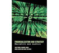 Financialization and Strategy: Narrative and Numbers