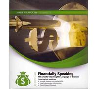 [(Financially Speaking: The Keys to Unlocking the Language of Business )] [Author: Rob Hambleton] [Apr-2013]