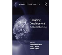 Financing Development: The G8 and UN Contribution (Global Finance)
