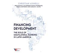 Financing Development: The Role of Multilateral Banking in Latin America