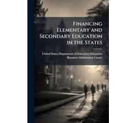 Financing Elementary and Secondary Education in the States