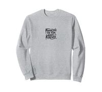 Financing The Fun Since Forever Providing Dad Sarcastic Sweatshirt