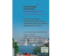 Financing Urban Transitions to Climate Neutrality and Increased Resilience in Cities