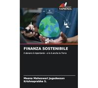 Finanza Sostenibile: Il denaro è importante - e lo è anche la Terra