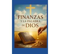 Finanzas según la Palabra de Dios