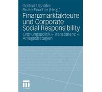 Ulshfer - Finanzmarktakteure und Corporate Social Responsibility Or - T555z