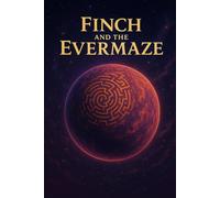 Finch and the ever maze