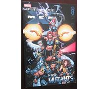 Finch, David - Ultimate X-Men Volume 8: New Mutants TPB (Ultimate X-men, 8)