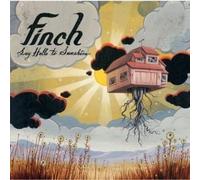 Finch - Say Hello to Sunshine