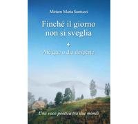Finché il giorno non si sveglia/Até que o dia desperte: Una voce poetica tra due mondi