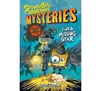 Find a Missing Star (SpongeBob SquarePants Mysteries #1)