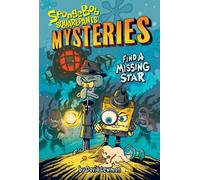 Find a Missing Star (SpongeBob SquarePants Mysteries #1)