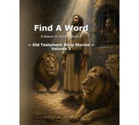 Find A Word - KJV Old Testament Bible Stories Volume 3: King James Version Bible Word Search Activity Book (A Reason to Believe)