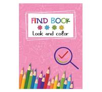 Find and Color Book - Cartoon Activity Pages, Kids Coloring Sheets | Interactive Look and Search Games, Educational Fun Art Workbook, Creative Color Practice Toys for Travel Library Home Vacations