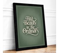 Find Beauty in the Ordinary Typography Framed Wall Art Print A1 (84.1×59.4cm) Black, Wall Decor for Living Room, Bedroom, Office & Home, Ready to Hang, Art Gift