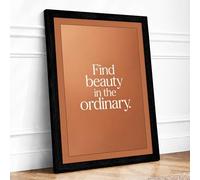 Find Beauty in the Ordinary Typography Framed Wall Art Print A2 (59.4×42cm) Black, Wall Decor for Living Room, Bedroom, Office & Home, Ready to Hang, Art Gift